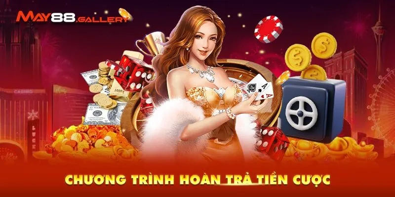 Chương trình hoàn trả tiền cược