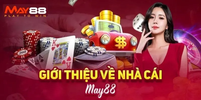 Đôi nét giới thiệu May88 về quá trình hình thành